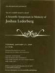 A Scientific Symposium in Memory of Joshua Lederberg by The Rockefeller University