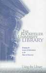 The Rockefeller University Library Guide by Library Staff