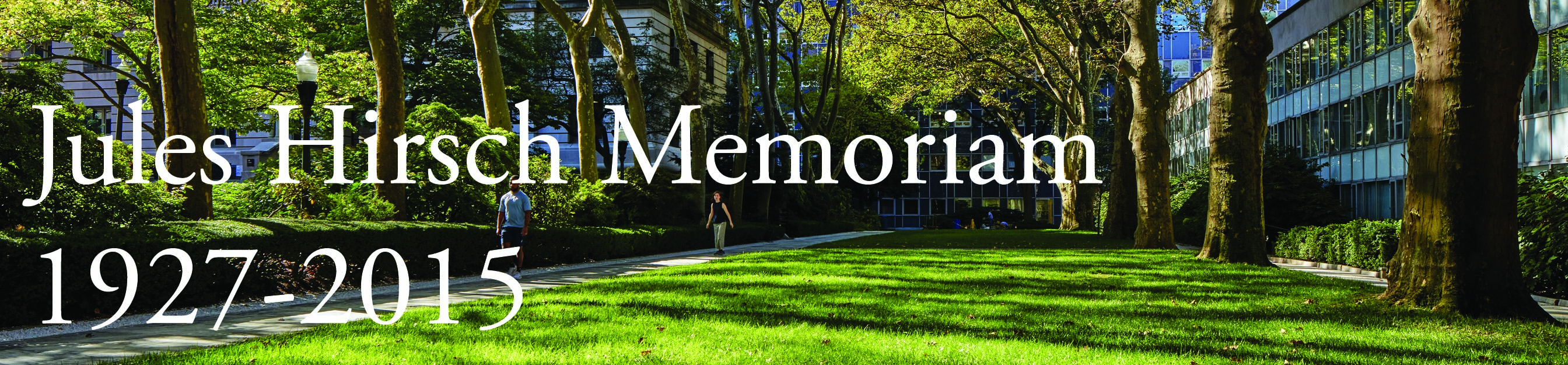 Jules Hirsch Memoriam, 1927-2015