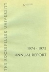 1974-1975 Annual Report by The Rockefeller University
