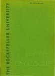 1971-1972 CATALOGUE by The Rockefeller University