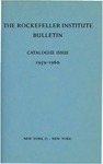 1959-1960 CATALOGUE by The Rockefeller University