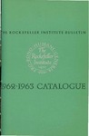 1962-1963 CATALOGUE by The Rockefeller University