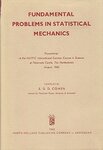 Fundamental Problems in Statistical Mechanics by E.G.D. Cohen