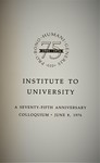 Institute to University