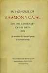 In Honor of S. Ramon Y Cajal