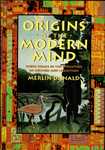 Origins of the Modern Mind by Merlin Donald