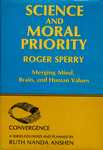 Science and Moral Priority by Roger Sperry
