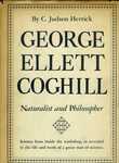 George Ellett Coghill, Naturalist and Philosopher by C. Judson Herrick