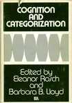 Cognition and Categorization by Eleanor Rosch and Barbara B. Lloyd