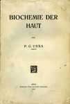 Biochemie Der Haut by P. G. Unna