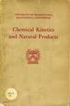 Chemical Kinetcs and Natural Products by W. Albert Noyers, Jr.