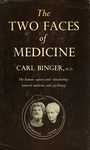 Binger, C. The two faces of medicine