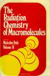 Dole, M. The radiation chemistry of macromolecules