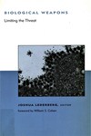 Lederberg, J. Biological weapons by The Rockefeller University