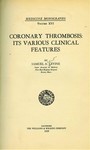 Levine, S. /Editor Coronary thrombosis
