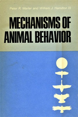 Mechanisms of Animal Behavior
洋書　動物行動のメカ Marler, P. Mechanisms of animal behavior