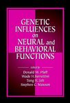 Pfaff, D. Genetic influences on neural and behavioral functions by The Rockefeller University