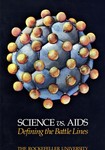 Science vs. AIDS: Defending the Battle Lines by The Rockefeller University