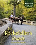 Mr. Rockefeller's Roads by Ann Rockefeller Roberts